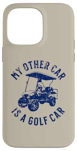 Lustiges "My Other Car is a Golf Car" Golfwagen-Humor-Design Hülle für iPhone 14 Pro Max Lustiges "My Other Car is a Golf Car" Golfwagen-Humor-Design Hülle für iPhone 14 Pro Max von Fun Golf Car Humor Designs for Golf Cart Lovers