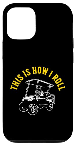 This Is How I Roll Lustiger Golfwagen, humorvolles Design Hülle für iPhone 12/12 Pro This Is How I Roll Lustiger Golfwagen, humorvolles Design Hülle für iPhone 12/12 Pro von Fun Golf Car Humor Designs for Golf Cart Lovers