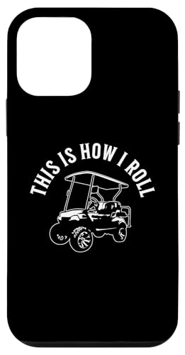 This Is How I Roll Lustiger Golfwagen, humorvolles Design Hülle für iPhone 12 mini von Fun Golf Car Humor Designs for Golf Cart Lovers