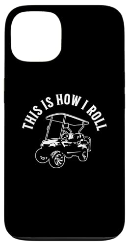 This Is How I Roll Lustiger Golfwagen, humorvolles Design Hülle für iPhone 13 This Is How I Roll Lustiger Golfwagen, humorvolles Design Hülle für iPhone 13 von Fun Golf Car Humor Designs for Golf Cart Lovers