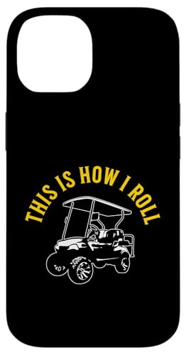 This Is How I Roll Lustiger Golfwagen, humorvolles Design Hülle für iPhone 14 This Is How I Roll Lustiger Golfwagen, humorvolles Design Hülle für iPhone 14 von Fun Golf Car Humor Designs for Golf Cart Lovers