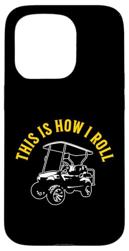 This Is How I Roll Lustiger Golfwagen, humorvolles Design Hülle für iPhone 15 Pro This Is How I Roll Lustiger Golfwagen, humorvolles Design Hülle für iPhone 15 Pro von Fun Golf Car Humor Designs for Golf Cart Lovers