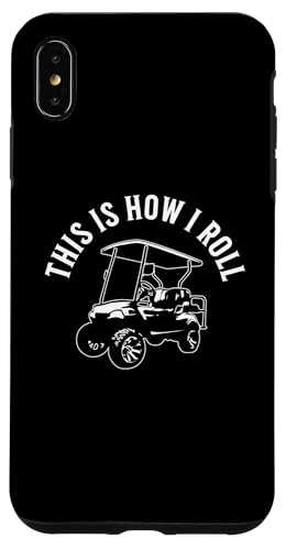 This Is How I Roll Lustiger Golfwagen, humorvolles Design Hülle für iPhone XS Max This Is How I Roll Lustiger Golfwagen, humorvolles Design Hülle für iPhone XS Max von Fun Golf Car Humor Designs for Golf Cart Lovers