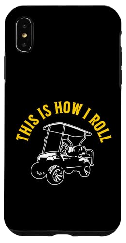 This Is How I Roll Lustiger Golfwagen, humorvolles Design Hülle für iPhone XS Max This Is How I Roll Lustiger Golfwagen, humorvolles Design Hülle für iPhone XS Max von Fun Golf Car Humor Designs for Golf Cart Lovers
