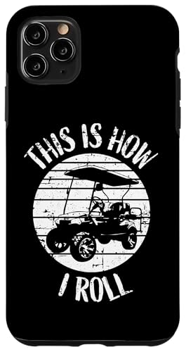 This Is How I Roll Retro Distressed Golfwagen Humor Hülle für iPhone 11 Pro Max This Is How I Roll Retro Distressed Golfwagen Humor Hülle für iPhone 11 Pro Max von Fun Golf Car Humor Designs for Golf Cart Lovers