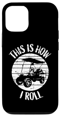 This Is How I Roll Retro Distressed Golfwagen Humor Hülle für iPhone 12/12 Pro This Is How I Roll Retro Distressed Golfwagen Humor Hülle für iPhone 12/12 Pro von Fun Golf Car Humor Designs for Golf Cart Lovers