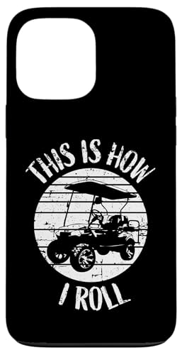 This Is How I Roll Retro Distressed Golfwagen Humor Hülle für iPhone 13 Pro Max This Is How I Roll Retro Distressed Golfwagen Humor Hülle für iPhone 13 Pro Max von Fun Golf Car Humor Designs for Golf Cart Lovers