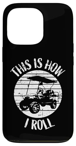 This Is How I Roll Retro Distressed Golfwagen Humor Hülle für iPhone 13 Pro This Is How I Roll Retro Distressed Golfwagen Humor Hülle für iPhone 13 Pro von Fun Golf Car Humor Designs for Golf Cart Lovers