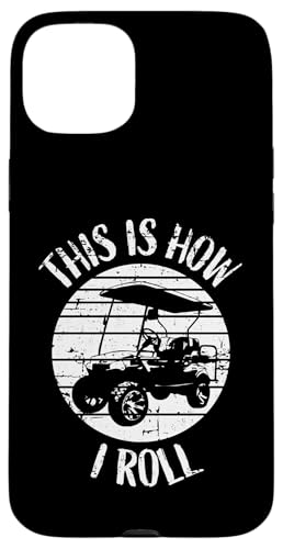 This Is How I Roll Retro Distressed Golfwagen Humor Hülle für iPhone 15 Plus This Is How I Roll Retro Distressed Golfwagen Humor Hülle für iPhone 15 Plus von Fun Golf Car Humor Designs for Golf Cart Lovers