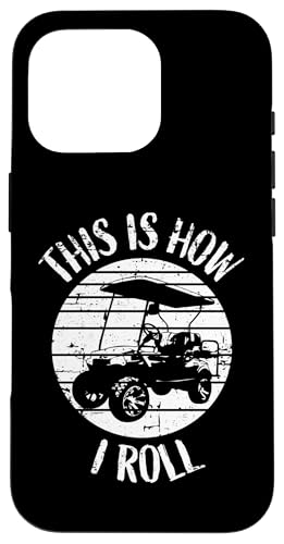 This Is How I Roll Retro Distressed Golfwagen Humor Hülle für iPhone 16 Pro This Is How I Roll Retro Distressed Golfwagen Humor Hülle für iPhone 16 Pro von Fun Golf Car Humor Designs for Golf Cart Lovers