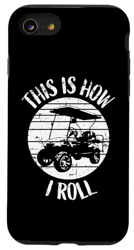 This Is How I Roll Retro Distressed Golfwagen Humor Hülle für iPhone SE (2020) / 7 / 8 von Fun Golf Car Humor Designs for Golf Cart Lovers