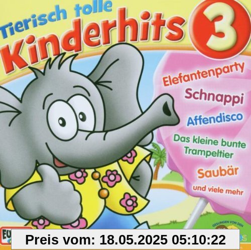 03/Tierisch Tolle Kinderhits 3 03/Tierisch Tolle Kinderhits 3 von Fun Kids