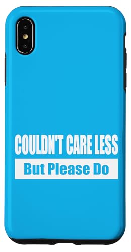 COULDN'T CARE LESS / Ist mir egal – aber bitte nicht Hülle für iPhone XS Max COULDN'T CARE LESS / Ist mir egal – aber bitte nicht Hülle für iPhone XS Max von Fun Punch