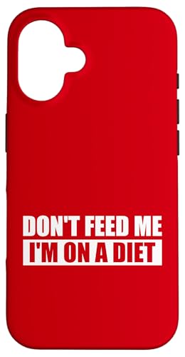 DON'T FEED ME / Nicht füttern, ich bin auf Diät. Hülle für iPhone 16 DON'T FEED ME / Nicht füttern, ich bin auf Diät. Hülle für iPhone 16 von Fun Punch