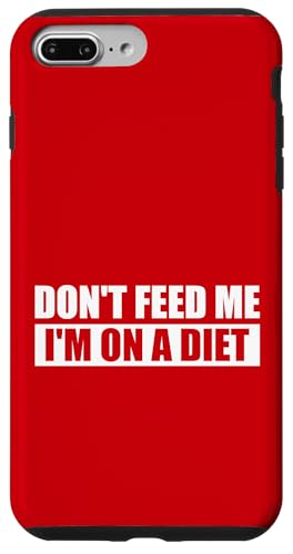 DON'T FEED ME / Nicht füttern, ich bin auf Diät. Hülle für iPhone 7 Plus/8 Plus DON'T FEED ME / Nicht füttern, ich bin auf Diät. Hülle für iPhone 7 Plus/8 Plus von Fun Punch