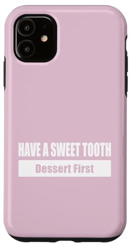 HAVE A SWEET TOOTH / Naschkatze – Erst das Dessert Hülle für iPhone 11 HAVE A SWEET TOOTH / Naschkatze – Erst das Dessert Hülle für iPhone 11 von Fun Punch