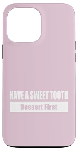 HAVE A SWEET TOOTH / Naschkatze – Erst das Dessert Hülle für iPhone 13 Pro Max HAVE A SWEET TOOTH / Naschkatze – Erst das Dessert Hülle für iPhone 13 Pro Max von Fun Punch