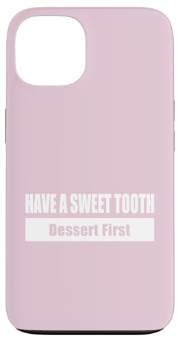 HAVE A SWEET TOOTH / Naschkatze – Erst das Dessert Hülle für iPhone 13 HAVE A SWEET TOOTH / Naschkatze – Erst das Dessert Hülle für iPhone 13 von Fun Punch