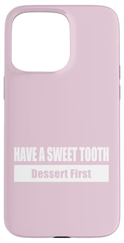 HAVE A SWEET TOOTH / Naschkatze – Erst das Dessert Hülle für iPhone 15 Pro Max HAVE A SWEET TOOTH / Naschkatze – Erst das Dessert Hülle für iPhone 15 Pro Max von Fun Punch