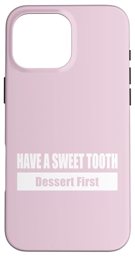 HAVE A SWEET TOOTH / Naschkatze – Erst das Dessert Hülle für iPhone 16 Pro Max HAVE A SWEET TOOTH / Naschkatze – Erst das Dessert Hülle für iPhone 16 Pro Max von Fun Punch