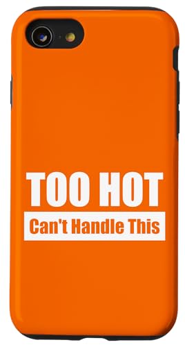 TOO HOT Can't Handle This / Viel zu heiß – Kaum auszuhalten Hülle für iPhone SE (2020) / 7 / 8 von Fun Punch