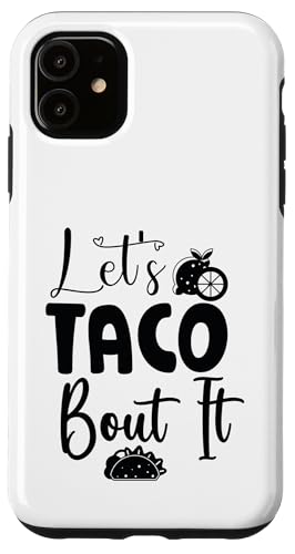 Lass uns Taco Bout It Lustiges mexikanisches Essen Tacos Cinco De Mayo Hülle für iPhone 11 Lass uns Taco Bout It Lustiges mexikanisches Essen Tacos Cinco De Mayo Hülle für iPhone 11 von Fun Taco