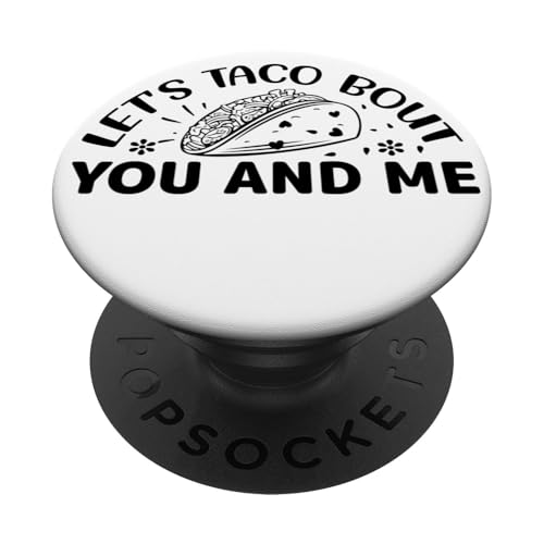 Lass uns Taco Bout It Lustiges mexikanisches Essen Tacos Cinco De Mayo PopSockets Klebender PopGrip von Fun Taco