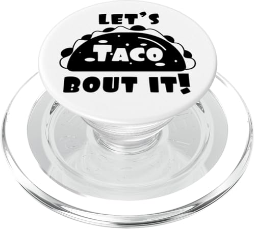 Lass uns Taco Bout It Lustiges mexikanisches Essen Tacos Cinco De Mayo PopSockets PopGrip für MagSafe von Fun Taco