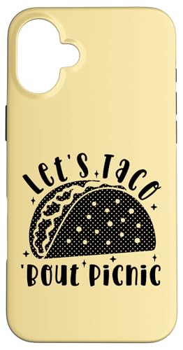 Let's Taco Bout It Lustiges mexikanisches Essen Tacos Picknick Hülle für iPhone 16 Plus Let's Taco Bout It Lustiges mexikanisches Essen Tacos Picknick Hülle für iPhone 16 Plus von Fun Taco