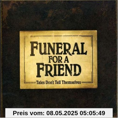 Tales Don't Tell Themselves von Funeral for a Friend