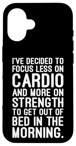 Cardio vs Strength To Get Out Of Bed - Lustiges Fitnessstudio für Erwachsene Hülle für iPhone 16 von Funny Anti-Social Introvert Humor and Sarcasm