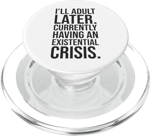 Funny Millennial, Gen Z Humor, I'll Adult Later, Erwachsene PopSockets PopGrip für MagSafe von Funny Anti-Social Introvert Humor and Sarcasm
