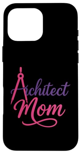 Architekt Mom Hülle für iPhone 16 Pro Max Architekt Mom Hülle für iPhone 16 Pro Max von Funny Architect Architecture Student Apparel Gifts