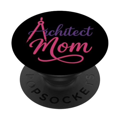 Architekt Mom PopSockets Klebender PopGrip Architekt Mom PopSockets Klebender PopGrip von Funny Architect Architecture Student Apparel Gifts
