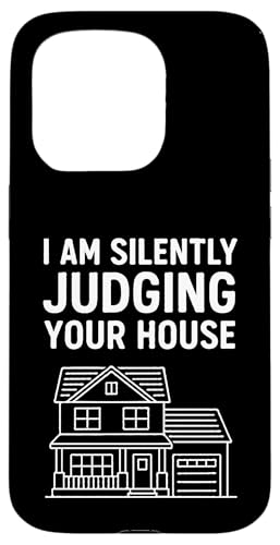 Ich urteile schweigend über dein Haus Hülle für iPhone 15 Pro Ich urteile schweigend über dein Haus Hülle für iPhone 15 Pro von Funny Architect Architecture Student Apparel Gifts