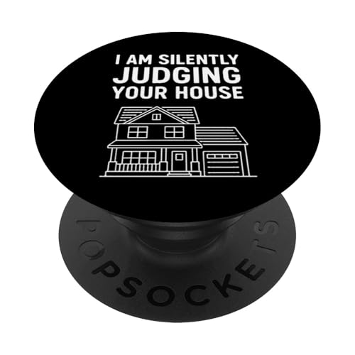 Ich urteile schweigend über dein Haus PopSockets Klebender PopGrip Ich urteile schweigend über dein Haus PopSockets Klebender PopGrip von Funny Architect Architecture Student Apparel Gifts