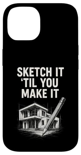 Skizzieren Sie es, bis Sie es schaffen Hülle für iPhone 14 Skizzieren Sie es, bis Sie es schaffen Hülle für iPhone 14 von Funny Architect Architecture Student Apparel Gifts