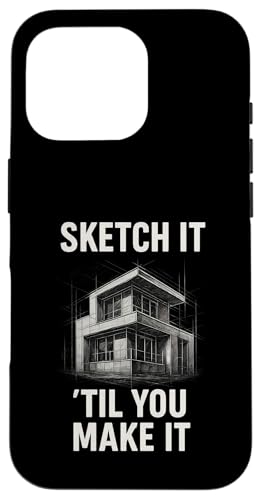 Skizzieren Sie es, bis Sie es schaffen Hülle für iPhone 16 Pro Skizzieren Sie es, bis Sie es schaffen Hülle für iPhone 16 Pro von Funny Architect Architecture Student Apparel Gifts