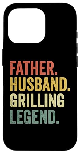 Vater Ehemann Grillen Legende Grill Papa Fleisch Räuchern BBQ Hülle für iPhone 16 Pro Vater Ehemann Grillen Legende Grill Papa Fleisch Räuchern BBQ Hülle für iPhone 16 Pro von Funny BBQ Grilling Apparel