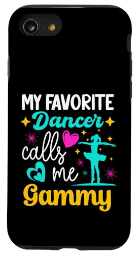 Mein Lieblingstänzer nennt mich Gammy Dance Grandma Muttertag Hülle für iPhone SE (2020) / 7 / 8 von Funny Ballet Dancing Lover Mothers Day