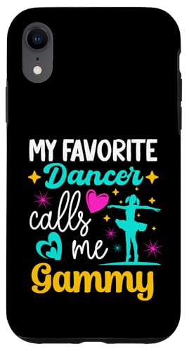 Mein Lieblingstänzer nennt mich Gammy Dance Grandma Muttertag Hülle für iPhone XR Mein Lieblingstänzer nennt mich Gammy Dance Grandma Muttertag Hülle für iPhone XR von Funny Ballet Dancing Lover Mothers Day