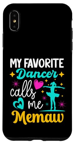 Mein Lieblingstänzer nennt mich Memaw Dance Grandma Muttertag Hülle für iPhone XS Max Mein Lieblingstänzer nennt mich Memaw Dance Grandma Muttertag Hülle für iPhone XS Max von Funny Ballet Dancing Lover Mothers Day