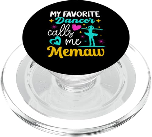 Mein Lieblingstänzer nennt mich Memaw Dance Grandma Muttertag PopSockets PopGrip für MagSafe von Funny Ballet Dancing Lover Mothers Day