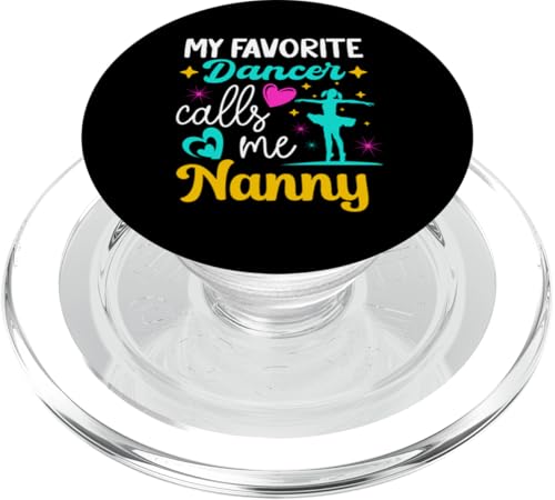 Mein Lieblingstänzer nennt mich Nanny Dance Grandma Muttertag PopSockets PopGrip für MagSafe Mein Lieblingstänzer nennt mich Nanny Dance Grandma Muttertag PopSockets PopGrip für MagSafe von Funny Ballet Dancing Lover Mothers Day