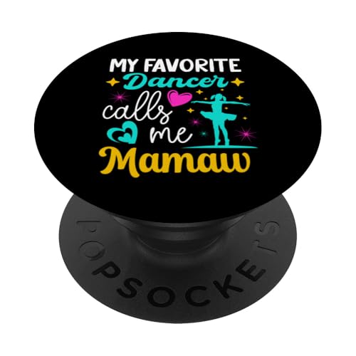 Meine Lieblingstänzerin nennt mich Mamaw Dance Grandma Muttertag PopSockets Klebender PopGrip Meine Lieblingstänzerin nennt mich Mamaw Dance Grandma Muttertag PopSockets Klebender PopGrip von Funny Ballet Dancing Lover Mothers Day