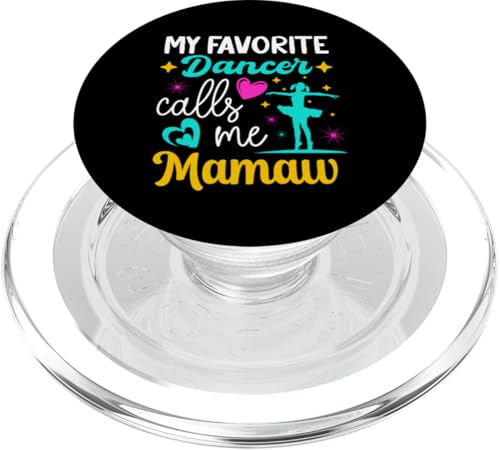 Meine Lieblingstänzerin nennt mich Mamaw Dance Grandma Muttertag PopSockets PopGrip für MagSafe Meine Lieblingstänzerin nennt mich Mamaw Dance Grandma Muttertag PopSockets PopGrip für MagSafe von Funny Ballet Dancing Lover Mothers Day