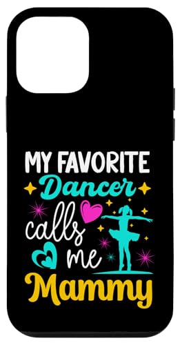 Meine Lieblingstänzerin nennt mich Mammy Dance Grandma Muttertag Hülle für iPhone 12 mini Meine Lieblingstänzerin nennt mich Mammy Dance Grandma Muttertag Hülle für iPhone 12 mini von Funny Ballet Dancing Lover Mothers Day