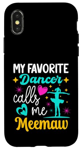 Meine Lieblingstänzerin nennt mich Meemaw Dance Grandma Mothers Day Hülle für iPhone X/XS Meine Lieblingstänzerin nennt mich Meemaw Dance Grandma Mothers Day Hülle für iPhone X/XS von Funny Ballet Dancing Lover Mothers Day