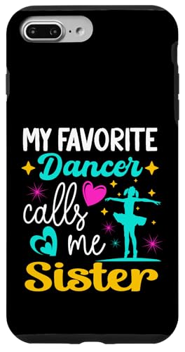 Meine Lieblingstänzerin nennt mich Sister Dance Grandma Mothers Day Hülle für iPhone 7 Plus/8 Plus Meine Lieblingstänzerin nennt mich Sister Dance Grandma Mothers Day Hülle für iPhone 7 Plus/8 Plus von Funny Ballet Dancing Lover Mothers Day