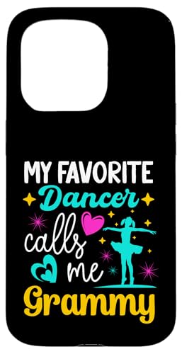 My Favorite Dancer Calls Me Grammy Dance Grandma Muttertag Hülle für iPhone 15 Pro My Favorite Dancer Calls Me Grammy Dance Grandma Muttertag Hülle für iPhone 15 Pro von Funny Ballet Dancing Lover Mothers Day